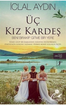 Mercankitap Üç Kız Kardeş - Iclal Aydın Mercankitap Üç Kız Kardeş - Iclal Aydın