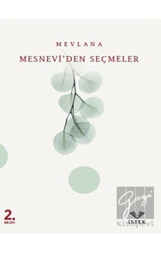 Mevlana Mesnevi'den Seçmeler- İstek Mevlana Mesnevi'den Seçmeler- İstek