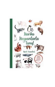 Harika Hayvanlarla Tanış! / Sarah Neuendorf Harika Hayvanlarla Tanış! / Sarah Neuendorf
