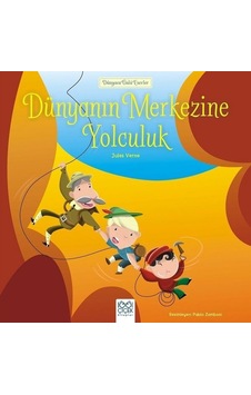 Dünyaca Ünlü Eserler-Dünyanın Merkezine Yolculuk - Jules Verne - 1001 Çiçek