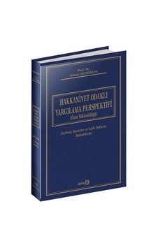 Hakkaniyet Odaklı Yargılama Perspektefi Özen Yükümlülüğü