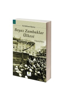 Beyaz Zambaklar Ülkesi - Grigory Petrov - Elma Yayınevi