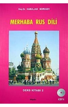 Merhaba Rus Dili Ders Kitabı-2 (Cd Ekli) / Doç. Dr. Kabuljan M...