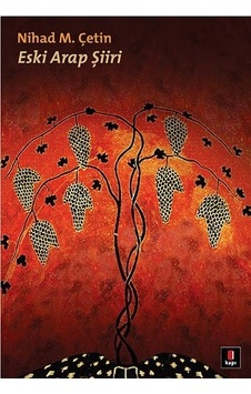 Eski Arap Şiiri - Nihad M. Çetin - Kapı Yayınları Eski Arap Şiiri - Nihad M. Çetin - Kapı Yayınları