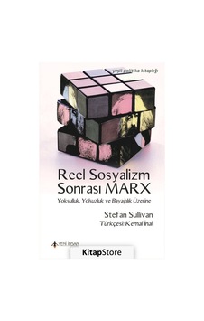 Reel Sosyalizm Sonrası Marx / Stefan Sullivan Reel Sosyalizm Sonrası Marx / Stefan Sullivan