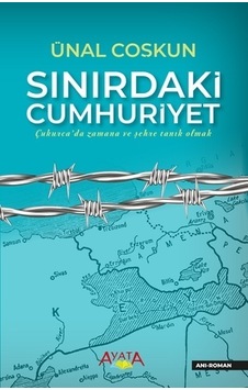 Sınırdaki Cumhuriyet - Ünal Coşkun - Ayata Sınırdaki Cumhuriyet - Ünal Coşkun - Ayata