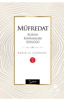 Müfredat Kur'An Kavramları Sözlüğü Cilt 1 / Ragıb El-Isfahani
