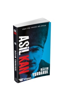 Asil Kan - Kazım Yurdakul - Akil Yayınları