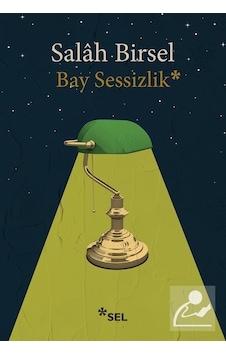 Bay Sessizlik - Salah Birsel