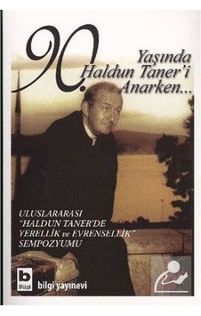 90. Yaşında Haldun Taner'i Anarken...- Bilgi Yayınevi 90. Yaşında Haldun Taner'i Anarken...- Bilgi Yayınevi