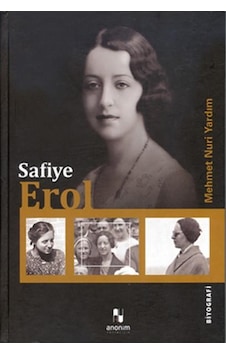 Safiye Erol Ciltli - Mehmet Nuri Yardım - Anonim Yayıncılıkı Safiye Erol Ciltli - Mehmet Nuri Yardım - Anonim Yayıncılıkı