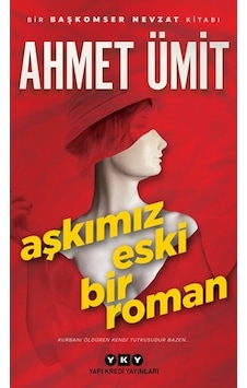 Aşkımız Eski Bir Roman Aşkımız Eski Bir Roman