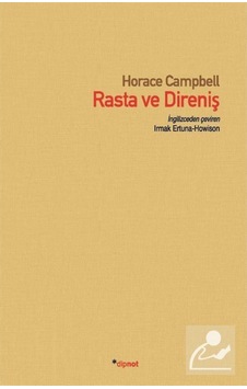 Rasta Ve Direniş / Horace Campbell 9786054878574 Rasta Ve Direniş / Horace Campbell 9786054878574
