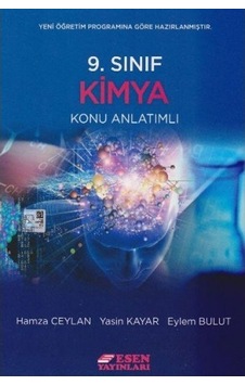 9. Sınıf Kimya Konu Anlatımlı Esen Yayınları 9. Sınıf Kimya Konu Anlatımlı Esen Yayınları