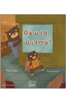 Okula Gitme - Maire Zepf - Kök Yayıncılık Okula Gitme - Maire Zepf - Kök Yayıncılık