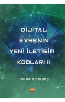 Dijital Evrenin Yeni İletişim Kodları - 2- Nobel Bilimsel Eserler Dijital Evrenin Yeni İletişim Kodları - 2- Nobel Bilimsel Eserler