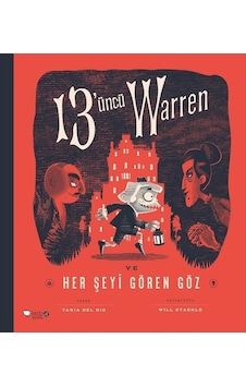 13'üncü Warren Ve Her Şeyi Gören Göz - Tania Del Rio - Redhouse Kidz Yayınları
