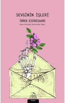 Sevginin İşleri - Soren Kierkegaard - Pinhan Yayıncılık