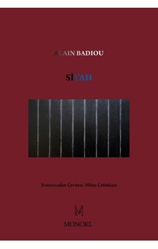 Siyah - Alain Badiou - Monokl Siyah - Alain Badiou - Monokl