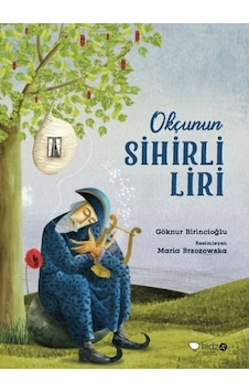 Okçunun Sihirli Liri - Göknur Birincioğlu - Redhouse Kidz Yayınları Okçunun Sihirli Liri - Göknur Birincioğlu - Redhouse Kidz Yayınları