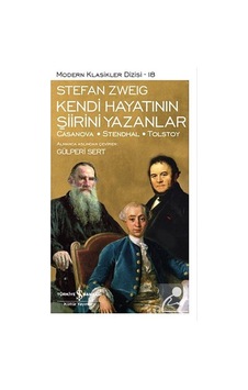 Kendi Hayatının Şiirini Yazanlar Casanova Stendhal Tolstoy / . Kendi Hayatının Şiirini Yazanlar Casanova Stendhal Tolstoy / .