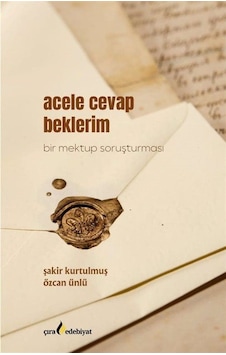 Acele Cevap Beklerim / Özcan Ünlü