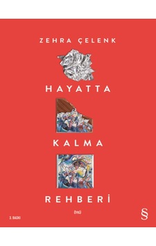 Hayatta Kalma Rehberi - Zehra Çelenk - Everest Yayınları Hayatta Kalma Rehberi - Zehra Çelenk - Everest Yayınları