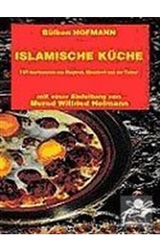 Islamische Küche Almanca Yemek Kitabı / Bülben Hofmann