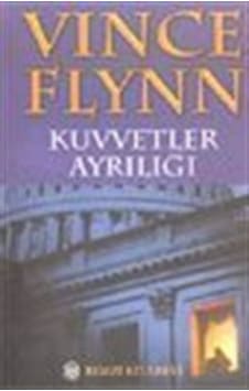 Kuvvetler Ayrılığı - Vince Flynn - Remzi Kitabevi Kuvvetler Ayrılığı - Vince Flynn - Remzi Kitabevi