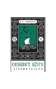 Ziyaretçiler - Cesaret Adası 2 - K. F. Cöngevel - Q Yayınları