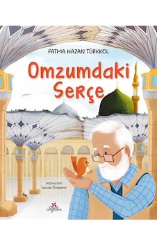 Omzumdaki Serçe / Fatma Hazan Türkkol