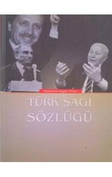 Türk Sağı Sözlüğü 9789758204069