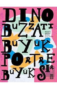 Büyük Portre Büyük Sır - Dino Buzzati - Timaş Yayınları