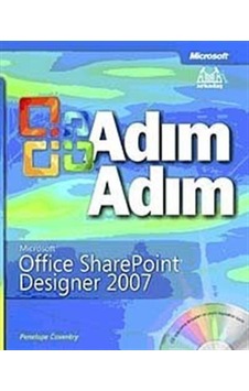Adım Adım Ms Office Share Point Designer 2007 - Penelope Coventry - Arkadaş Yayıncılık