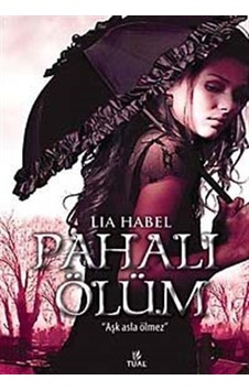 Pahalı Ölüm - Lia Habel - Tual Yayınları Pahalı Ölüm - Lia Habel - Tual Yayınları