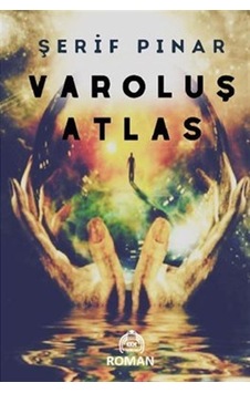 Varoluş Atlas / Şerif Pınar Varoluş Atlas / Şerif Pınar