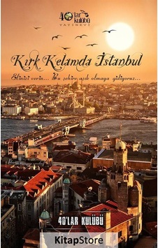 Kırk Kelamda İstanbul - 40'Lar Kulübü