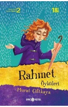 Rahmet Öyküleri - Murat Çiftkaya - Genç Hayat Rahmet Öyküleri - Murat Çiftkaya - Genç Hayat