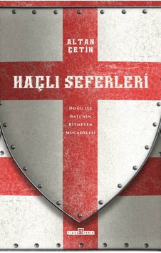 Haçlı Seferleri - Altan Çetin - Timaş Tarih