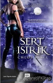 Sert Isırık - Chloe Neill - Optimum Kitap Sert Isırık - Chloe Neill - Optimum Kitap