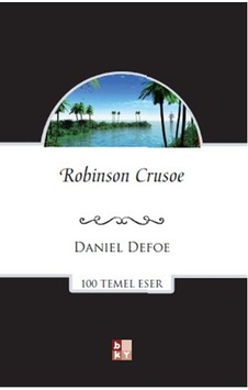 Robinson Crusoe - Daniel Defoe - Babıali Kültür Robinson Crusoe - Daniel Defoe - Babıali Kültür