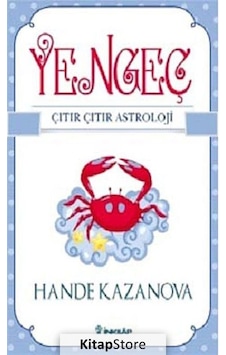 Yengeç - Çıtır Çıtır Astroloji - Hande Kazanova - İnkılap Kitabevi Yengeç - Çıtır Çıtır Astroloji - Hande Kazanova - İnkılap Kitabevi