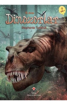 Dinozorlar - Stephanie Turnbull - Tübitak Yayınları Dinozorlar - Stephanie Turnbull - Tübitak Yayınları
