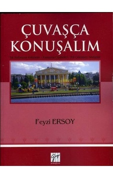 Çuvaşca Konuşalım / Dr. Feyzi Ersoy Çuvaşca Konuşalım / Dr. Feyzi Ersoy