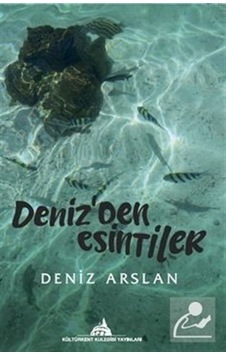 Mercankitap Deniz'Den Esintiler / Deniz Arslan