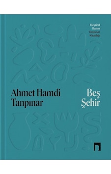Beş Şehir Eleştirel Basım Ciltli / Ahmet Hamdi Tanpınar Beş Şehir Eleştirel Basım Ciltli / Ahmet Hamdi Tanpınar