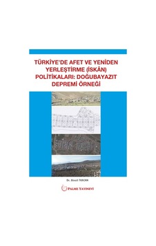 Türkiye'de Afet Ve Yeniden Yerleştirme Politikaları N11.480 Türkiye'de Afet Ve Yeniden Yerleştirme Politikaları N11.480