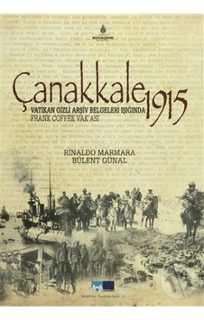 Çanakkale 1915 - Vatikan Gizli Arşiv Belgeleri Işığında 172740109