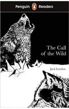 Penguin Readers Level 2: The Call of the Wild - Jack London - Penguin Penguin Readers Level 2: The Call of the Wild - Jack London - Penguin