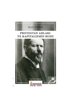 Protestan Ahlakı ve Kapitalizmin Ruhu / Max Weber N11.3189
